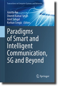 Enlarge image Cover: Paradigms of Smart and Intelligent Communication, 5G and Beyond - Springer