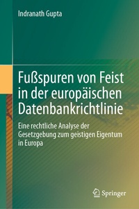 Abbildung von: Fußspuren von Feist in der europäischen Datenbankrichtlinie - Springer