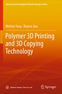 Cover: Polymer 3D Printing and 3D Copying Technology - Springer