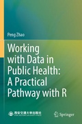 Cover: Working with Data in Public Health: A Practical Pathway with R - Springer