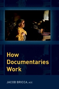 Abbildung von: How Documentaries Work - OUP eBook