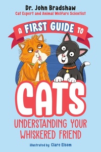 Enlarge image Cover: A First Guide to Cats: Understanding Your Whiskered Friend - Penguin Workshop