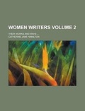 Cover: Women Writers; Their Works and Ways - Rarebooksclub.com