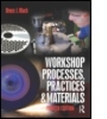 Cover: Workshop Processes, Practices and Materials - Newnes