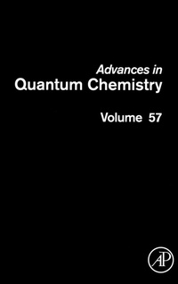 Enlarge image Cover: Advances in Quantum Chemistry: Volume 57 - Academic Press
