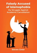 Cover: Falsely Accused of Islamophobia - Academica Press