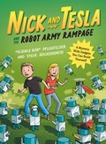 Cover: Nick and Tesla and the Robot Army Rampage - Quirk Books