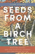 Cover: Seeds from a Birch Tree - Monkfish Book Publishing