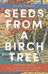 Enlarge image Cover: Seeds from a Birch Tree - Monkfish Book Publishing