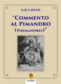 Enlarge image Cover: Commento al Pimandro - Harmakis Edizioni