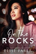 Cover: On The Rocks (Love After Midnight, #3) - Elise Faber
