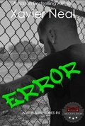 Cover: Error (Adrenaline Series, #5) - Xavier Neal