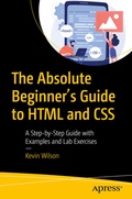Cover: The Absolute Beginner's Guide to HTML and CSS - APress