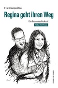 Cover: Regina geht ihren Weg - Fischer, R. G.