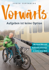 Abbildung von: Vorwärts - Aufgeben ist keine Option - Westarp BookOnDemand