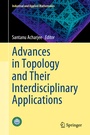 Cover: Advances in Topology and Their Interdisciplinary Applications - Springer