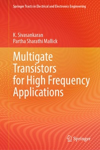 Enlarge image Cover: Multigate Transistors for High Frequency Applications - Springer
