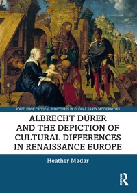 Abbildung von: Albrecht Duerer and the Depiction of Cultural Differences in Renaissance Europe - Routledge
