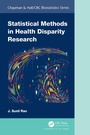 Cover: Statistical Methods in Health Disparity Research - Chapman & Hall/CRC