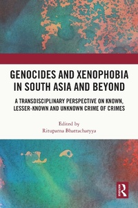 Bild: Genocides and Xenophobia in South Asia and Beyond - Routledge India