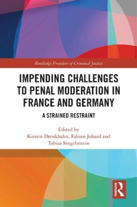 Abbildung von: Impending Challenges to Penal Moderation in France and Germany - Routledge