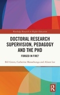 Cover: Doctoral Research Supervision, Pedagogy and the PhD - Routledge