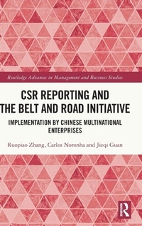 Enlarge image Cover: CSR Reporting and the Belt and Road Initiative - Routledge