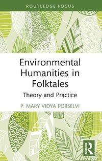 Abbildung von: Environmental Humanities in Folktales - Routledge India