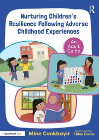Abbildung von: Nurturing Children's Resilience Following Adverse Childhood Experiences - Routledge