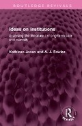 Cover: Ideas on Institutions - Routledge