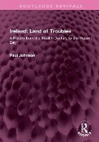 Abbildung von: Ireland: Land of Troubles - Routledge