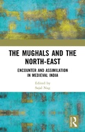 Bild: The Mughals and the North-East - Routledge