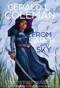 Cover: From Earth and Sky - IngramSpark