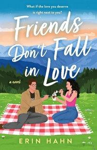 Enlarge image Cover: Friends Don't Fall in Love - Saint Martin's Griffin,U.S.