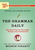 Cover: The Grammar Daily: 365 Quick Tips for Successful Writing from Grammar Girl - Saint Martin's Griffin,U.S.