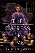 Cover: The Empress of Time - Inkyard Press