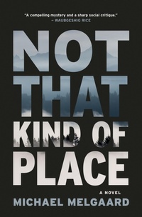 Enlarge image Cover: Not That Kind of Place - House of Anansi Press Ltd ,Canada