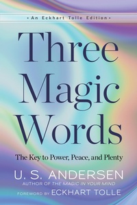 Enlarge image Cover: Three Magic Words - New World Library