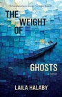 Cover: The Weight of Ghosts - Red Hen Press
