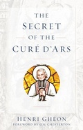 Cover: The Secret of the Cure d'Ars - Sophia Institute Press