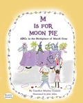 Cover: M Is for Moon Pie - MacLaren-Cochrane Publishing, Inc