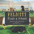Cover: Felicity Finds a School - Xlibris AU