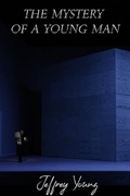 Cover: Mystery of A Young Man - BOOKBABY