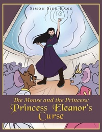 Enlarge image Cover: The Mouse and the Princess - Xlibris Us