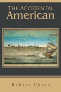 Cover: The Accidental American - Xlibris Us