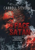 Cover: The Face of Satan - Dorrance Publishing Co.