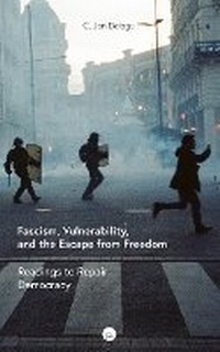 Abbildung von: Fascism, Vulnerability, and the Escape from Freedom - Punctum Books