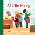 Cover: A Little Money - Something New Publishing, LLC