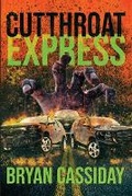 Cover: Cutthroat Express - Bryan Cassiday