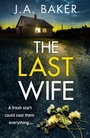 Cover: The Last Wife - Boldwood Books Ltd